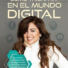 GET EPUB ✔️ Cómo triunfar en el mundo digital / How to Succeed in the Digital World (