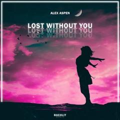 Alex Aspen - Lost Without You (Extended Mix)