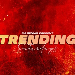 TRENDING SATURDAYS EP 8