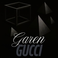 Garen Gucci - Tomorrow V