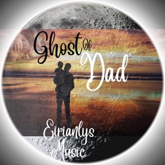 7)      Ghost Of Dad
