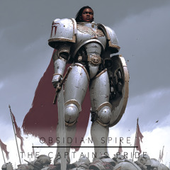 Obsidian Spire - The Captains Pride