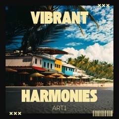 Art1 - Vibrant Harmonies (Official Audio)