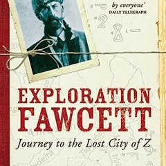 Read pdf Exploration Fawcett by  Percy Fawcett