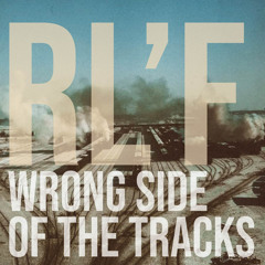 Wrong side of the tracks. (Artifacts beat)