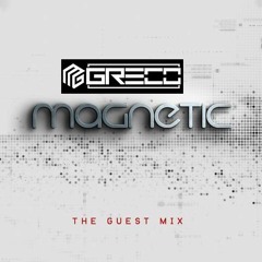 Magnetic Scotland Guest Mix Grecco