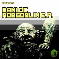 4.- Dani DC - Hobgoblin (Gabberfucker Remix)