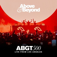 Above & Beyond - Group Therapy 500 Live From Los Angeles