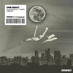 Alan Dixon, Kitty Amor x Biishop - One Night
