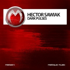 Hector Sawiak - Dark Pulses Part II