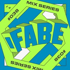 🟩 LOCUS Mix Series #038 - Fabe