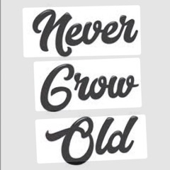 never grow old.mp3