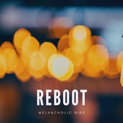 Reboot [lofi hip hop/relaxing beats/lofi chill music]