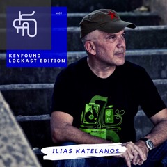 #01 Keyfound Lockast Edition  - Ilias Katelanos