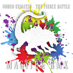 The Fierce Battle [MAGiTEK RMX] FREE DOWNLOAD