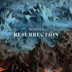 Wooli - Resurrection