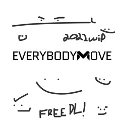 Everybody Move (Playable 2022)