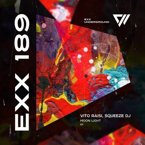 Stream Vito Raisi, Squeeze Dj - Moon Light (Vegas Mix) [Preview] by Exx  Underground | Listen online for free on SoundCloud
