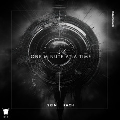 [BR017] Preview - SKIN, RACH - One Minute at a Time [BulletRecords017]