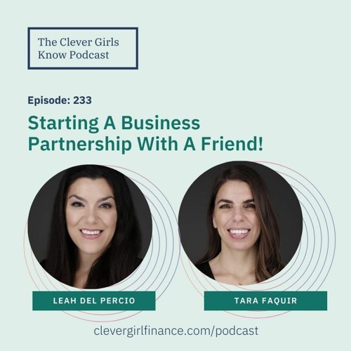 233: Starting A Business Partnership With A Friend - What You Need To Know!