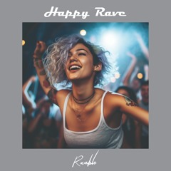 Happy Rave [Extended Mix]