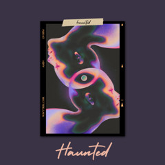 Haunted