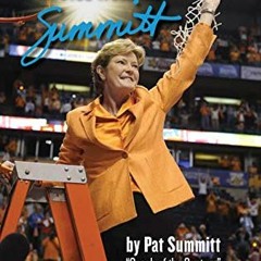 Read [KINDLE PDF EBOOK EPUB] Quotes from the Summitt by  Pat Summitt,Premium Press Am