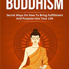 [VIEW] EBOOK 💚 The Power Of Buddhism: Secret Ways On How To Bring Fulfillment And Pu