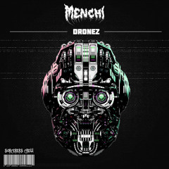 MENCHI- DRONEZ