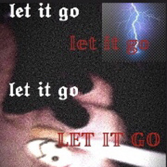 Let it Go w/deadkid (Prod. Puhf)