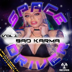 Space Driver - Bad Karma