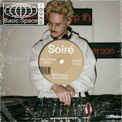 Basic.Space Sound #08: SOIRÉ