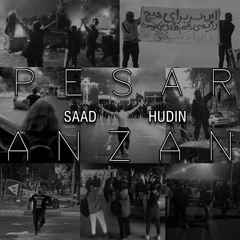 Pesar Anzan - Saad Ft Hudin