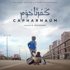 Zeyn (From "Capharnaüm" Original Motion Picture Soundtrack)