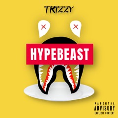 Trizzy-HypeBeast