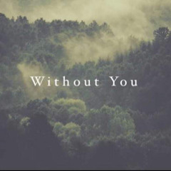 Without You (KirkyAuston)