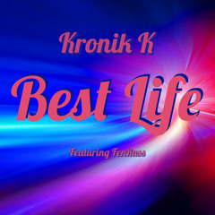 Best Life (Feat. FenRuss)