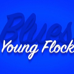 Young Flock - Blues
