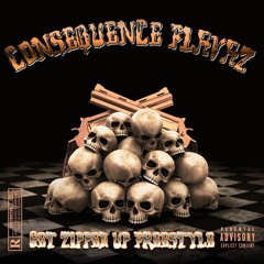 SBP/SBMG Presents: Consequence Flavaz ×Get Zipped Up Freestyle× Voloco Freestyles LP Volume #3
