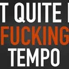 VINC'S TEMPO - This is my fucking tempo