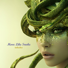 Move Like Snake