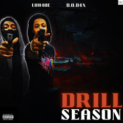 Mrbluh4oe - “Drill Season” feat. D.O.D4x
