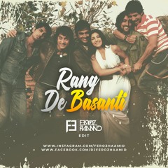 Rang De Basanti (Feroz Haamid Edit)