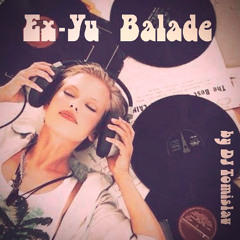 Ex-Yu Balade