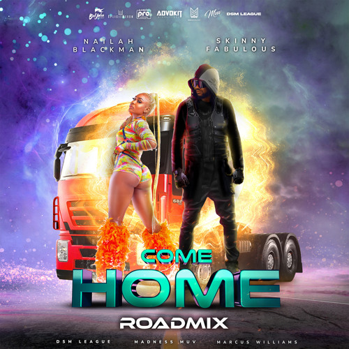 Nailah & Skinny - Come Home (DSM League X Madness Muv X Marcus Williams Official Roadmix) Bpm Trans