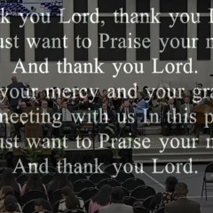 Thank You Lord - Youth Meeting Nacogdoches 2024