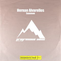 Hernan Alvarellos - Summon [Progressive Vibes Light - PVM1140L]