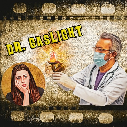 Stream Dr Gaslight By Turfseer Listen Online For Free On Soundcloud