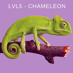 Chameleon (Prod. LVL5)