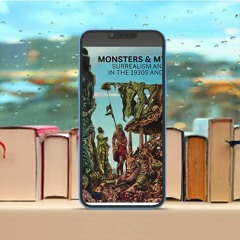Monsters and Myths: Surrealism & War in the 1930s and 1940s . Gifted Download [PDF]